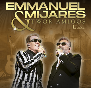 EMMANUEL Y MIJARES