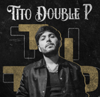 TITO DOUBLE P